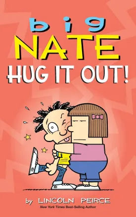 Big Nate: Hug It Out! Hardcover  September 17, 2019